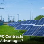 What Are EPC Contracts And Their Advantages?