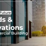 know-the-future-trends-innovations-in-commercial-building
