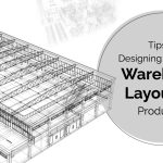 tips-on-designing-an-efficient-warehouse-layout-for-producivity